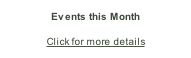 Events this Month  Click for more details