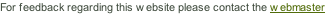 For feedback regarding this website please contact the webmaster
